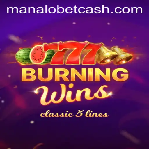 Exploring the Thrilling World of BurningWins and ManaloBet: A Seamless Gaming Experience