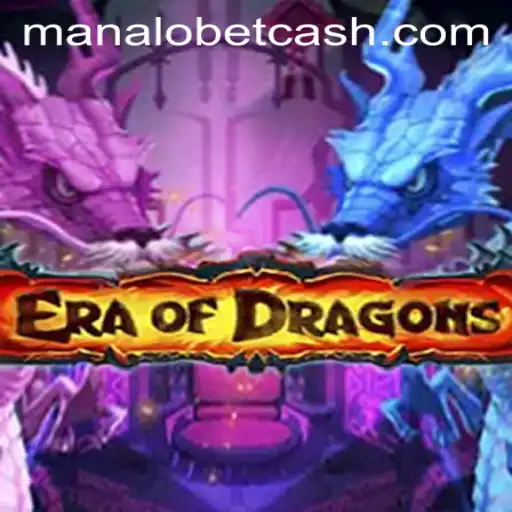 EraOfDragons: A New Age of Gaming with ManaloBet